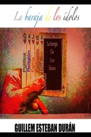 La baraja de los ídolos B087SHDHYM Book Cover