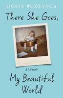 There She Goes, My Beautiful World 1837600155 Book Cover