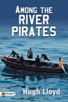 Among the River Pirates 9354200192 Book Cover