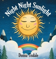 Night Night Sunlight B0DZ44T9SH Book Cover