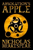 Absolution's Apple 1535105682 Book Cover
