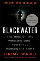 Blackwater: The Rise of the World's Most Powerful Mercenary Army 156858394X Book Cover