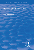 Influencing Traits Before Birth 1138733652 Book Cover