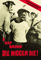 Die Nigger Die! A Political Autobiography 1556524528 Book Cover