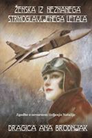 Zenska Iz Neznanega Strmoglavljenega Letala: Zgodbe O Nevarnem Zivljenju Natalije 1530277841 Book Cover