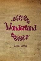 Wonderland: Blank Lined Notebook ( Alice In Wonderland ) Book 1080815864 Book Cover