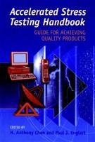 Accelerated Stress Testing Handbook: Guide for Achieving Quality Products 0780360257 Book Cover