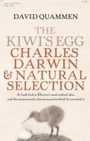 The Kiwi's Egg: Charles Darwin and Natural Selection 0297845691 Book Cover