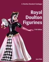 Royal Doulton Figurines, 11th Edition - A Charlton Standard Catalogue (Royal Doulton Figurines) 0889683085 Book Cover