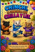 Chinchi, la chinchilla que chilla y lee. (Spanish Edition) 8409903261 Book Cover