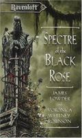 Spectre of the Black Rose (Ravenloft, #2)