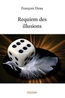Requiem des illusions (French Edition) 2414345365 Book Cover