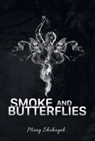 Smoke and Butterflies null Book Cover