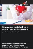 Sindrome metabolica e malattie cardiovascolari (Italian Edition) 6207065409 Book Cover