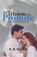 THE TENSIONS OF A PROMISE B0FNX7QYSK Book Cover
