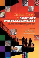 Critical Essays in Sport Management: Exploring and Achieving a Paradigm Shift 1934432261 Book Cover