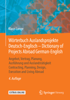 Wörterbuch Auslandsprojekte Deutsch-Englisch – Dictionary of Projects Abroad German-English: Angebot, Vertrag, Planung, Ausführung und ... Execution and Living Abroad 3658236280 Book Cover