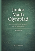 Junior Math Olympiad: 50 Exercices to review the basics and get started strong B0GWSBCSWX Book Cover