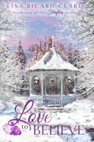 Love to Believe: Fireflies Book 2 1626944016 Book Cover