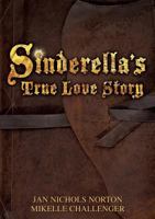Sinderella's True Love Story 1498471021 Book Cover