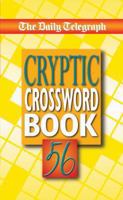 The Daily Telegraph Cryptic Crossword Book 56 (Daily Telegraph Cryptic Crossword Book) 0330442562 Book Cover