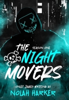 The Night Movers: Season One B0FFKSCQYV Book Cover