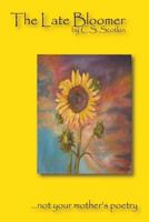 The Late Bloomer 0578027577 Book Cover