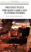 The Rain Came Last & Other Stories (A Revived Modern Classic) 081121124X Book Cover