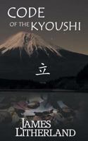 Code of the Kyoushi (Miraibanashi, Book 1) 1946273163 Book Cover