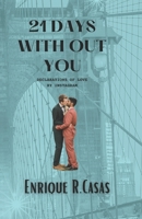 21 Day whith out you: Declarations of love by Instagram B0CK3MXY27 Book Cover