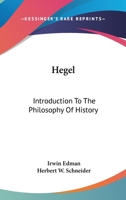 Hegel: Introduction To The Philosophy Of History 1425471730 Book Cover