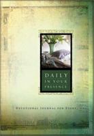 Daily in Your Presence: Intimate Conversations with a Loving Father (Inspirational Library) 1586604961 Book Cover