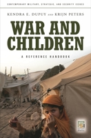 War and Children: A Reference Handbook: A Reference Handbook 0313362084 Book Cover