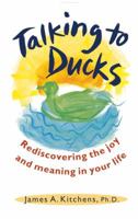 Talking to Ducks 0671870823 Book Cover