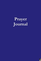 Prayer Journal 1105625729 Book Cover