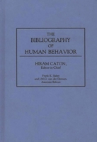 The Bibliography of Human Behavior: (Bibliographies and Indexes in Anthropology) 0313278970 Book Cover