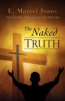 The Naked Truth 1607911353 Book Cover