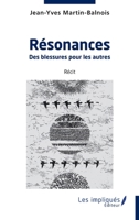 Résonances: Des blessures pour les autres (French Edition) 2385418207 Book Cover