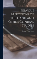 Nervous Affections of the Hand and Other Clinical Studies 101376014X Book Cover