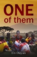 One of Them: My Life Among the Maasai of Kenya B089TWQ9KK Book Cover