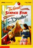 Great Science Fair Disaster (An Apple Paperback) 0590440810 Book Cover