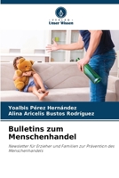 Bulletins zum Menschenhandel 6207402146 Book Cover