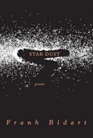 Star Dust: Poems 0374530335 Book Cover