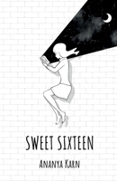 Sweet Sixteen B09X5GW7LD Book Cover