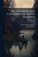 The Commedia and Canzoniere of Dante Alighieri 102393907X Book Cover