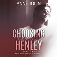 Choosing Henley 1504776844 Book Cover