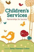 Children's Services: Partnerships for Success 0838910440 Book Cover