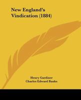 New England's Vindication (Classic Reprint) 1249923611 Book Cover