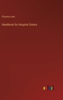 Handbook for Hospital Sisters 3368811290 Book Cover