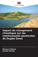 Impact du changement climatique sur les communautés pastorales de Dugda Dawa (French Edition) 6209428452 Book Cover